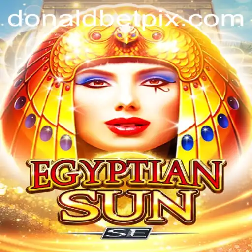 Exploring EgyptianSunSE: The Ultimate Gaming Adventure with Donaldbet